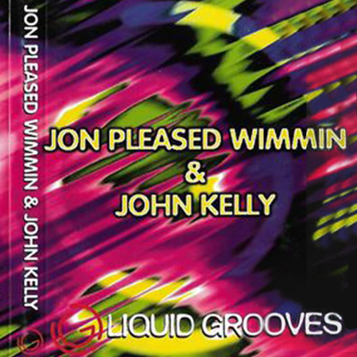 Jon Pleased & John Kelly - Liquid Grooves, Mid 1995 itunes.jpg